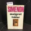Maigret et le tueur. SIMENON, Georges