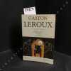 Les Assassins fant&ocirc;mes : Le Fauteuil hant&eacute; - La Colonne infernale - Tue-la-mort - Le Sept de tr&egrave;fle. LEROUX, Gaston - &Eacute;dition &eacute;tablie par Francis ...