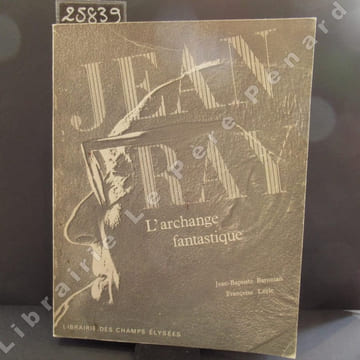Jean Ray. L'archange fantastique.                 . BARONIAN, Jean-Baptiste - LEVIE, Françoise  