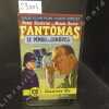 Les Aventures de Fantômas. 7e volume : Le Pendu de Londres. SOUVESTRE, Pierre - ALLAIN, Marcel