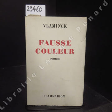Fausse couleur. VLAMINCK