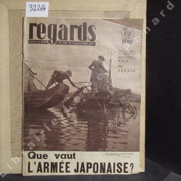 Regards N° 200 : Raid sur Nankin. Un document sensationnel - Que vaut l'armée japonaise ? (H. CHASSAGNE) - 11 Novembre 1918. Armistice. Témoignages ...
