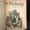 Le Bon Journal -  Ann&eacute;e 1886 (N&deg; 37 du 3 janvier 1886 au N&deg; 73 du 12 septembre 1886) . Le Bon Journal