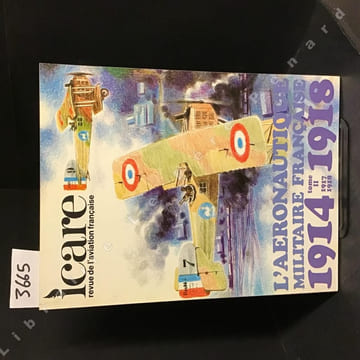 Icare N° 88 : L’aéronautique militaire française 1914-1918, tome 2 : 1917/1918. Icare - Revue de l’Aviation Française