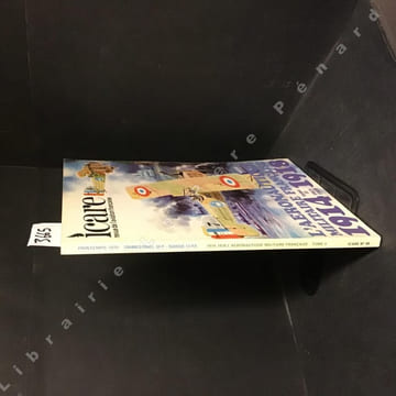 Icare N° 88 : L’aéronautique militaire française 1914-1918, tome 2 : 1917/1918. Icare - Revue de l’Aviation Française