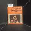 Ingmar Bergman. Présentation. Choix de textes. Filmographie. 70 Illustrations. DONNER, Jorn - BRAUCOURT, Guy