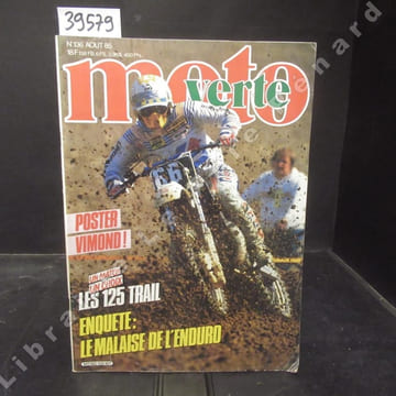Moto Verte N° 136 : Les 125 Trail - Enquête : Le malaise de l'enduro - .... Moto Verte - Directeur de la publication : Patrick Casasnovas - Rédacteur ...