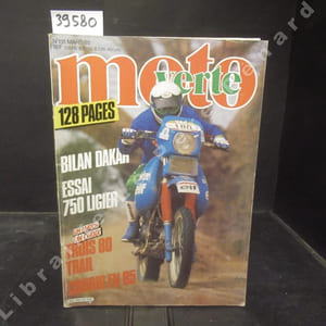 Moto Verte N° 131 : Bilan Dakar - Essai 750 Ligier - Trois 80 Trail - Courir en 85 - ...