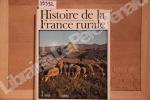 Histoire de la France rurale - Tome 1 : La formation des campagnes françaises des origines au XIVe siècle . DUBY, Georges et WALLON, Armand (sous la ...