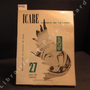 Icare N° 27 : Air France a trente ans (Henry Laile) - Merci ! Monsieur Cooper (Paul Jaillard) - L'autopropulsion et les Propergols exotiques (M. Maistre) - Les grands express aériens (interview de René Labouchère) - ...