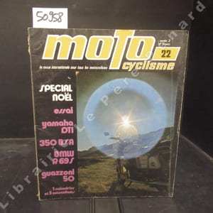 Motocyclisme N° 22 : Special Noël - Essai - Yamaha DTI - 350 BSA - BMW R69S - Guazzoni 50 - 1 calendrier et 5 autocollants - ...