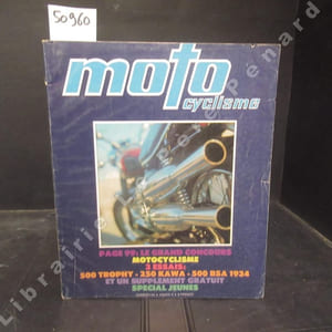 Motocyclisme N° 24 : Le grand concours Motocyclisme - 3 essais : 500 Trophy / 250 Kawa / 500 BSA 1934 - un supplément gratuit Spécial Jeunes