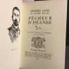 Pêcheurs d'Islande - Illustrations de l'époque de l'auteur. LOTI, Pierre