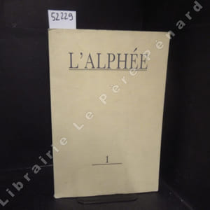 L'Alphée - Novembre 1980 - Numéro 3Avant l'amour (Remy de Gourmont) - La Chambre Haute (Christian G. Guez Ricord) - Le regard (Anne Serre) - Combat de Tancrède et Clorinde (La Tasse - Monteverdi) - Le Texte sublimé (Pierre Brunel)Trois Ecrivains d'Irlande : Dans le train de Paris. Sous éther (John Millington Synge) - Russell, Conscience de l'Irlande Léon-Gabriel Gros) - Fragments (George William Russell) - Sept poèmes tardifs. Pleine Lune de mars (William Bulter Yeats)Notes de lecture
