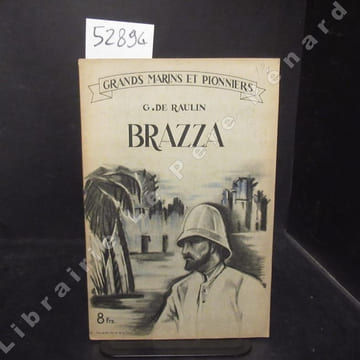 Brazza. . G. DE RAULIN.