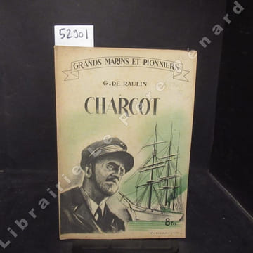 Jean Charcot. G. DE RAULIN