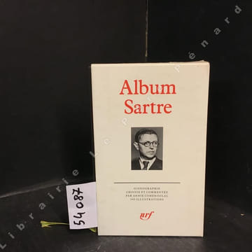 Album Jean-Paul Sartre. SARTRE, Jean-Paul - Iconographie choisie et commentée par Annie Cohen-Solal
