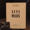 Sexy Belles. NACER, Pierre - DE BELLET, Guy