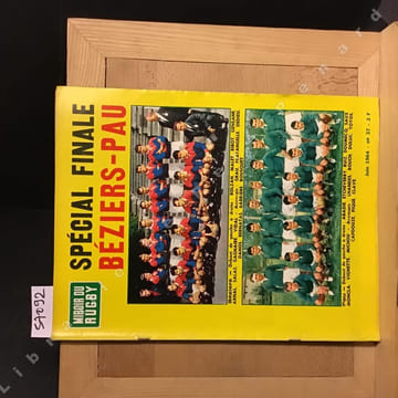 Miroir du Rugby N° 37 : Spécial finale Béziers-Pau - Couverture : Les deux finalistesSur la route du titre. Les quarts de finale Agen-Tarbes, ...
