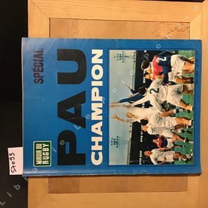 Miroir du Rugby N°38 : Spécial Pau champion - Couverture : La finale Bézier-Pau - L'histoire unique de Quillon - Tout sur la finale Béziers-Pau - Sept Palois à bien connaître - Nos 25 et le journal d'Afrique du Sud - La chronique de Julien Saby - Les nouvelles règles - Tous les champions de France - Le Challenge du Manoir - Les 55 essais d'Agen et le Trophée Pernod - Nos treizistes aux antipodes