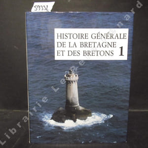 Histoire Générale de la Bretagne et des Bretons. Tome I : Les Bretons : des Venètes à nos jours. Tome II : Culture et mentalités bretonnes. (2 volumes)