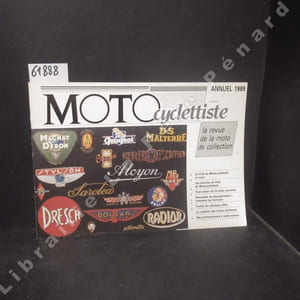 Moto Cyclettiste 1989 : Le Club du Motocyclettiste et vous - Les services du Club du Motocyclettiste - Tout savoir sur la moto ancienne - Demandes de docmentation : comment les formuler - Toutes les adresses utiles - La cotation des motos anciennes - Des professionnels à votre service - ...