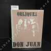 Obliques Numéro spécial : Don Juan - Don Juan dans les Yvelines (Michel BUTOR) - Une question à Michel Butor - Georges Perros, Dialogue du règne - ...
