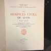 Les Hospices Civils de Lyon (542 - 1952) . COLLECTIF - Mathieu Varille - Marcel Colly - Jean Rodery - Jean Rousset - Raymond Rizard - Pr&eacute;face de M. ...