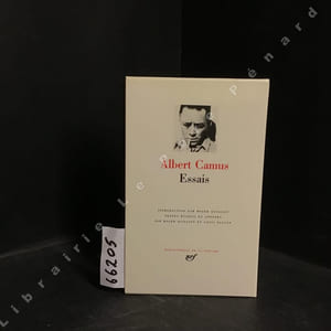 Essais (L'envers de l'endroit - Noces - Le mythe de sisyphe - Actuelles I - L'homme révolté - Actuelles II - L'été - Chroniques algériennes - Réflexions sur la guillotine - Discours de Suède - Essais critiques)