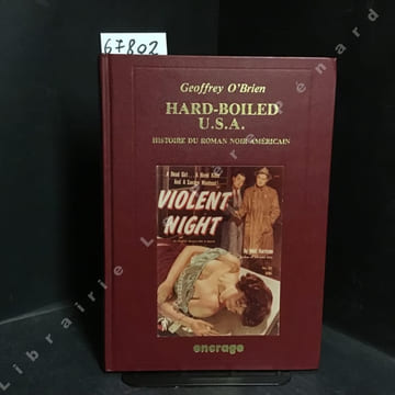 Hard-Boiled U.S.A. Histoire du roman noir américain.. O'BRIEN, Geoffrey.