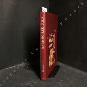 Hard-Boiled U.S.A. Histoire du roman noir américain.