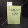 Histoire de l'U.R.S.S.. COLLECTIF - Traduit du russe par E. Bronina et V. Joukov