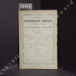 Archives d'Anthropologie Criminelle, de Médecine Légale et de Psychologie normale et pathologique Mémoires originaux : L'oreille et les accidents du travail (Dr. M. Lannois) Notes et observations médico-légales : Fugues et impulsions dans la période prodromique de la démence précoce (avec deux autographes) (Drs. Etienne Martin, Rousset et Lafforgue) - Note sur le "Cafard" (Dr. Beaussart) Revue critique : Les qualités du juge au criminel (Henri Léale)
