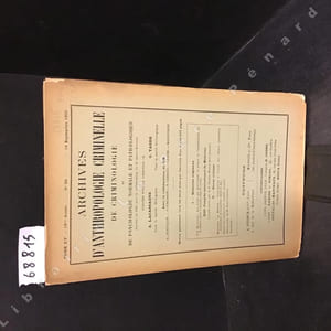 Archives d'Anthropologie Criminelle, de Médecine Légale et de Psychologie normale et pathologique Mémoires Originaux : Les morts qui gouvernent (à propos de l'immobilisme de la Chine) (avec 5 dessins dans le texte) (J.-J. Matignon) XIIIe Congrès international de Médecine. Compte rendu par le Dr Etienne Martin (avec planche) Revue critique : Contribution à l'étude des aliénés poursuivis, condamnés et acquittés (suite et fin) (Marandon de Montyel) - Nécrologie : Le Dr Henri Chartier
