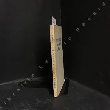 Journal d'un condamné à mort par ***. Essai sur la mystique, la volupté et le péril de mort. (Edition originale) . undefined