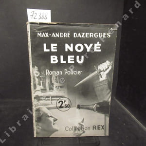 Le Noyé bleu.