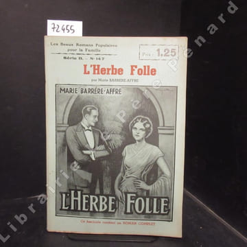 L'Herbe Folle. BARRERE-AFFRE, Marie