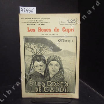 Les Roses de Capri. CHANTEPIE, Jean