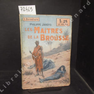 Les Maîtres de la Brousse.
