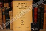 Albums du crocodile : Fouilles à Saint-Irénée de Lyon en 1950-1952. Albums du crocodile - Amable Audin