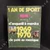 Miroir Sprint N° 1227 : 1 an de sport - D'Anquetil à Merckx. 1969 1970. De Pelé au Mexique - .... Miroir Sprint - VIDAL, Maurice (Directeur)