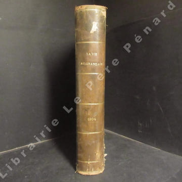 La Vie au Grand Air - Année 1904 - Du Numéro 278 ( 7 janvier 1904 ) au Numéro 329 ( 29 décembre 1904 ) complet (sauf le Numéro 316 absent de la ...