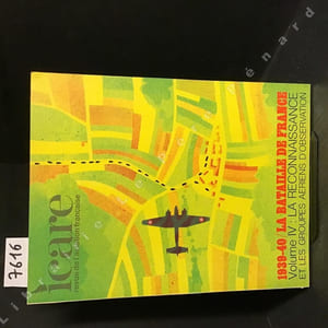 Icare n° 59 : la bataille de France 1939-1940, Volume IV : La reconnaissance et les groupes aériens d’observation