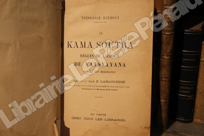 Le Kama Soutra règles de l'amour de Vatsyayana ( Morales des Brahmanes )