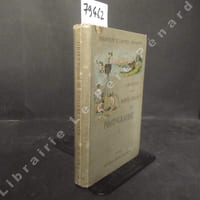 Manuel pratique de Photographie - Tome 1 : Principes généraux de la photographie - Optique - Instruments et produits - Procédés négatifs - Avec figures dans le texte - Bibliothèque de l'Amateur Photographe