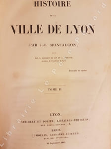 Histoire de la Ville de Lyon - 2 volumes ( tome 1 et 2 )