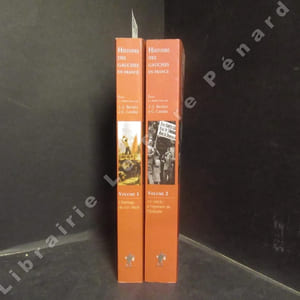 Histoire des gauches en France. Volume 1 : L'héritage du XIXème siècle. Volume 2 : XXème siècle : à l'épreuve de l'histoire