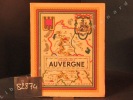 Visages de l'Auvergne. GACHON Lucien & POURRAT Henri & BOSSUAT André  - CHARLIER Henri  - VIALATTE Alexandre 