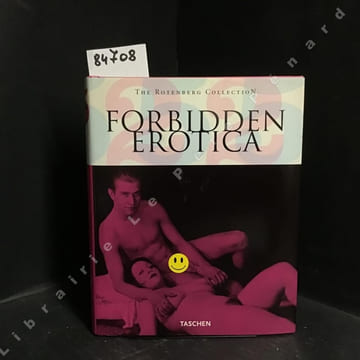 Forbidden Erotica - The Rotenberg Collection. COLLECTIF