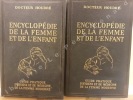 Encyclopédie de la femme et de l'enfant. Guide pratique d'hygiène et de médecine de la femme moderne (2 volumes). HOUDRE, Marie (Docteur Houdré)